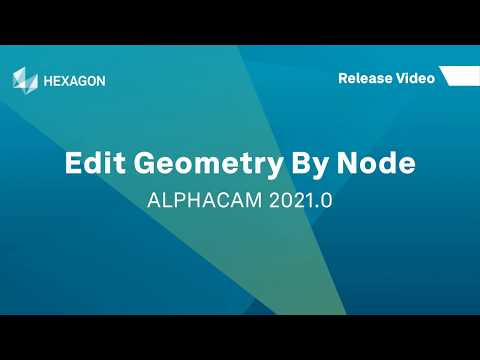 Edit Geometry By Node | ALPHACAM 2021