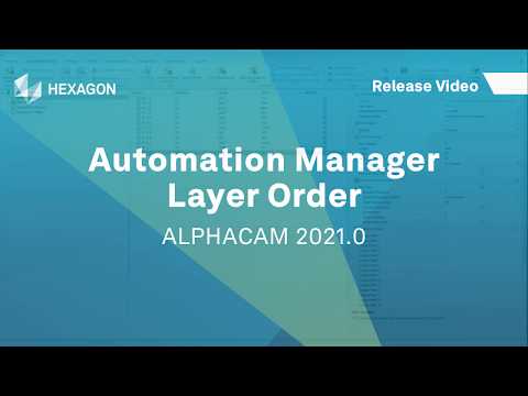 Automation Manager - Layer Order | ALPHACAM 2021