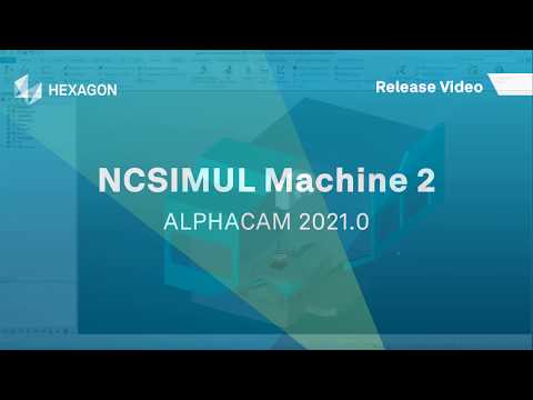 NCSIMUL Machine 2 | ALPHACAM 2021